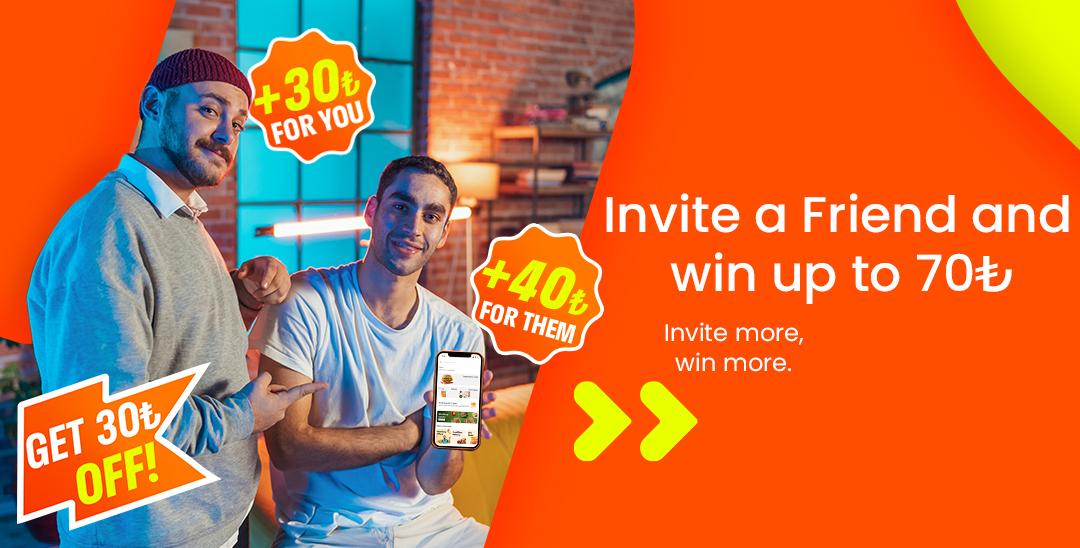 Refer a friend to get 30TL